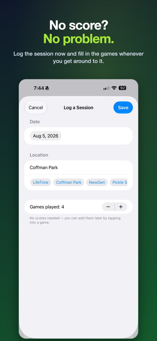 No score, no problem โ log the session now and fill in games later